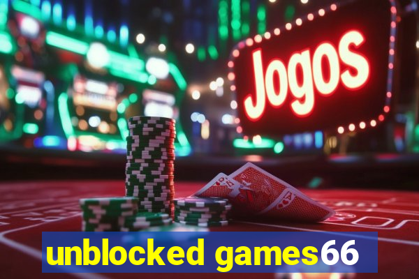 unblocked games66